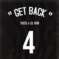 Get Back (feat. Lil Ron da Don) - Single - KBzo