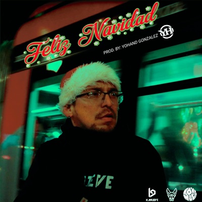 Feliz Navidad (feat. Yohand Gonzalez) - Single