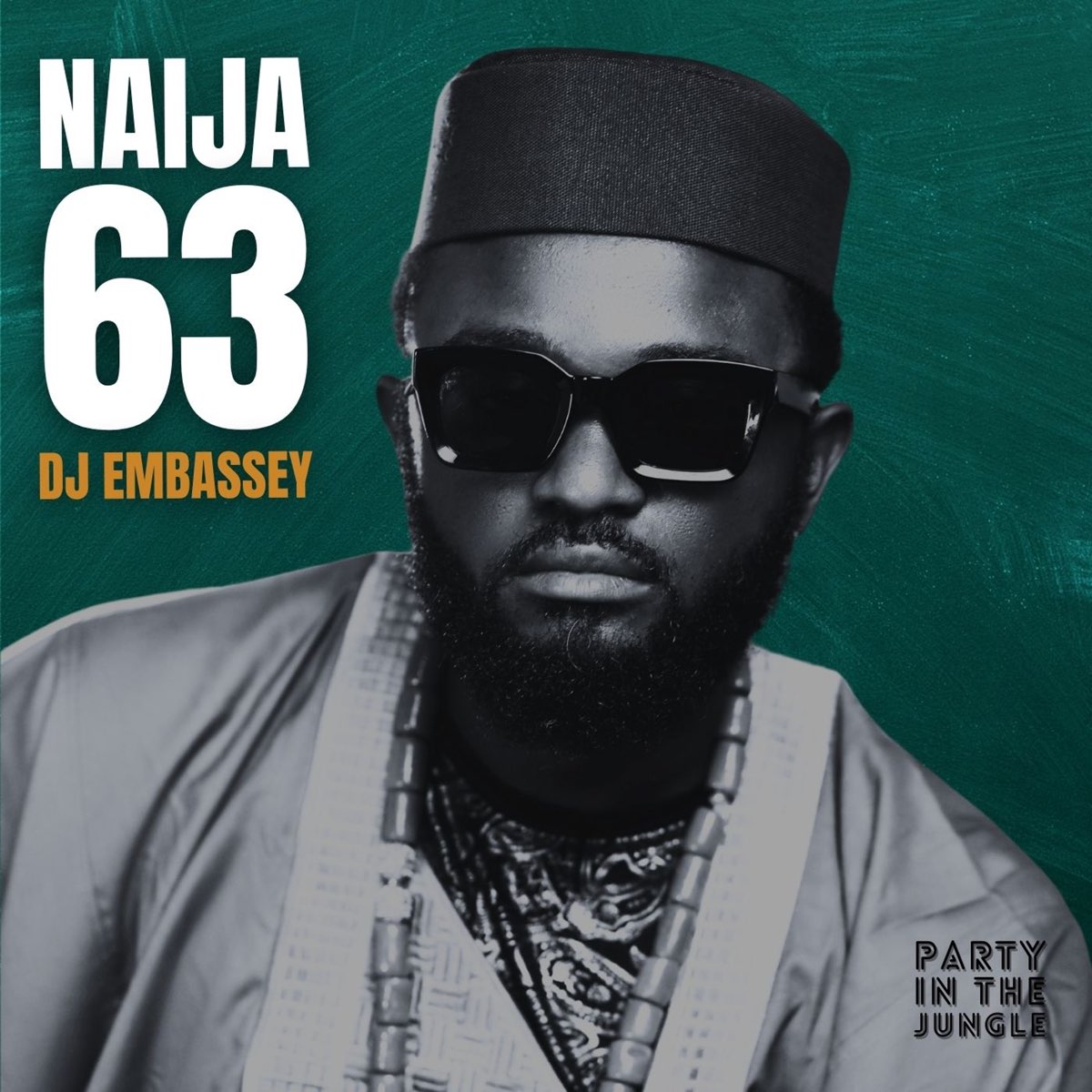 ‎Naija 63 (DJ Mix) Album by Dj Emmbassey Apple Music