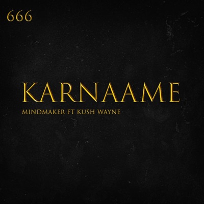 KARNAAME (feat. KUSH WAYNE) - Single