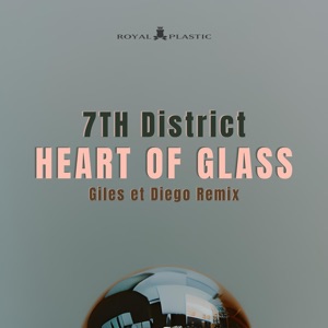 Heart of Glass (Giles Et Diego Remix) - Single