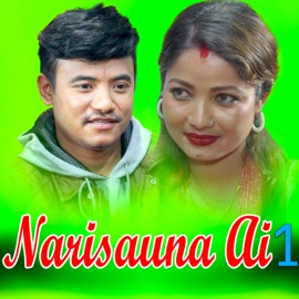 Narisauna Ai 1 (feat. Chij Gurung) Baburam Bohara, Ramji Khand & Kalpana Dahal