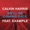 feat. Example / We'll Be Coming Back - Calvin Harris (High Energy)