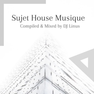 Sujet House Musique (DJ Mix)