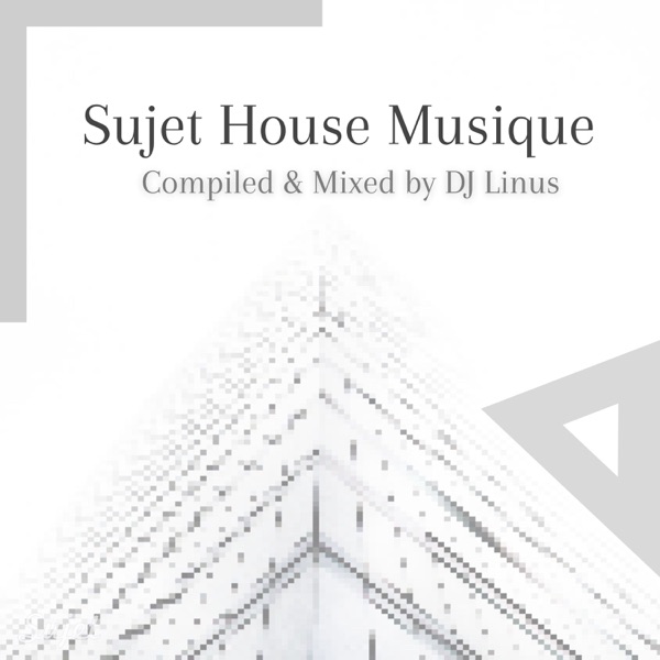 Sujet House Musique (DJ Mix)