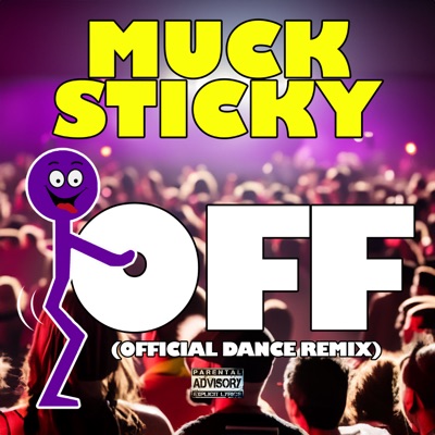 Fuck Off (Official Dance Remix) - Single