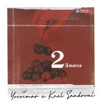 2 Amores - Single - Yossimar & K-Nel Sandoval
