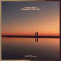 Change For You
