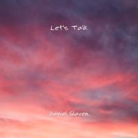 Let's Talk - Single - Daniel Glaven
