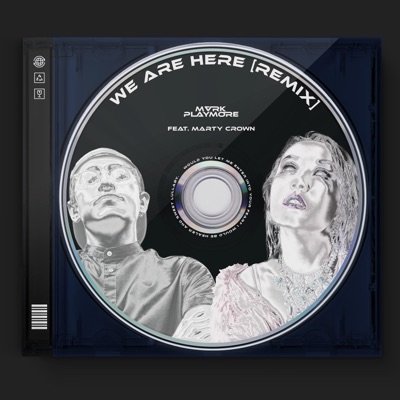 We Are Here (Mark Playmore Remix) - Single