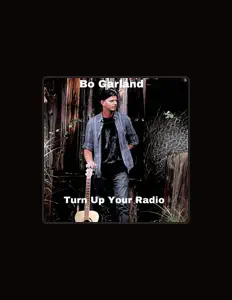Listen to Bo Garland, watch music videos, read bio, see tour dates & more!