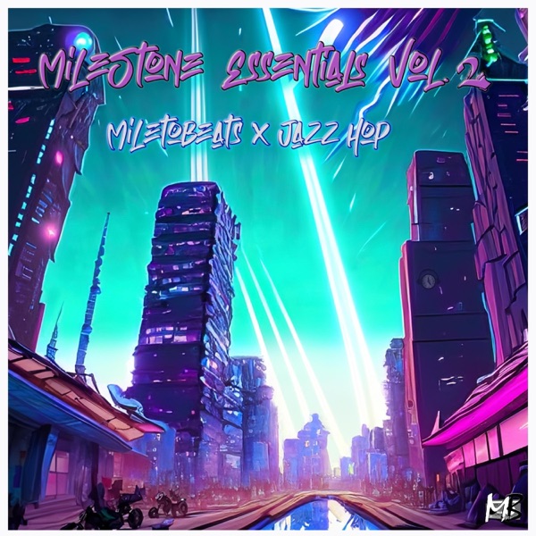 Milestone Essentials, Vol. 2 (feat. Jazz Hop) - EP