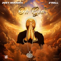 On God (feat. J'Rell) - Single - Joey Majors