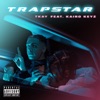 Trapstar (feat. Kairo Keyz) - Single