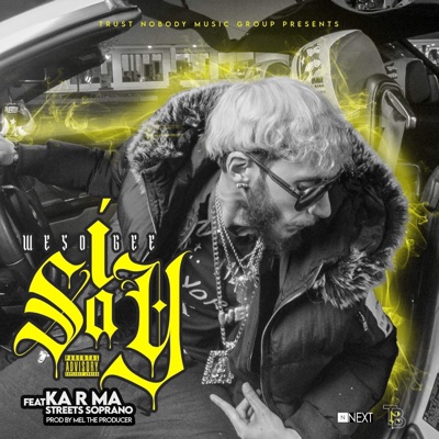 iSay (feat. KA R MA & Streets Soprano) - Single