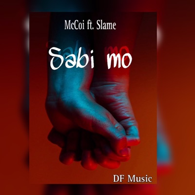 Sabi Mo (feat. Slame) - Single