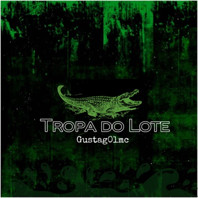 Tropa do Lote - Single