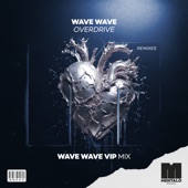Overdrive (Wave Wave VIP Mix) artwork