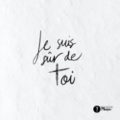 Je suis sûr de toi artwork