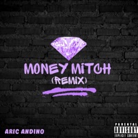 Money Mitch (Remix) - Single - Aric Andino