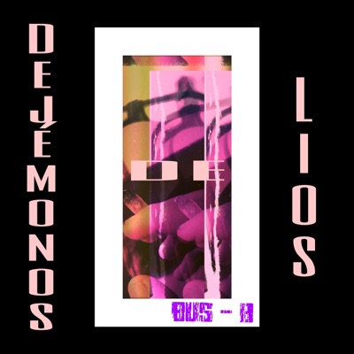 Dejémonos de líos - Single