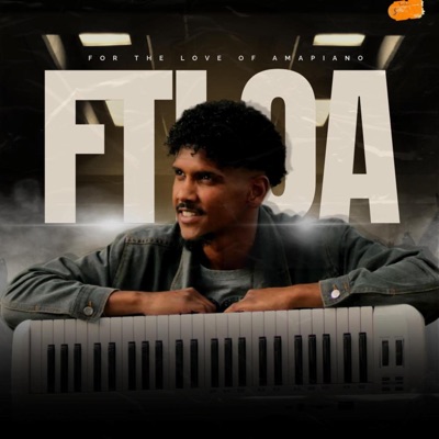 For the Love of Amapiano