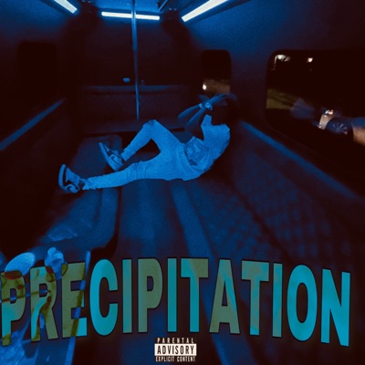PRECIPITATION (feat. Dylan Gineo) - Single