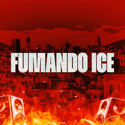 Fumando Ice - Single