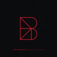 The Heat (feat. Liz Cass) - Single - John Monkman