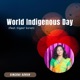 World Indigenous Day feat Digeer Soren English Version Single