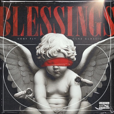 BLESSINGS (feat. clas classic) - Single