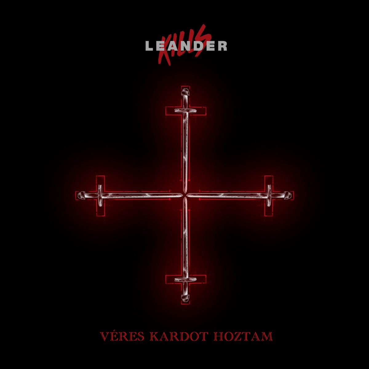 Véres kardot hoztam (István, a király) - Single - Album by Leander Kills -  Apple Music