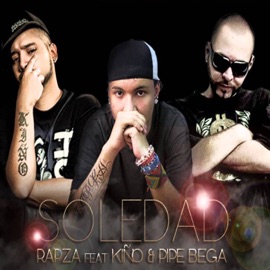 Soledad (feat. Kiño & Pipe Bega) Rapza