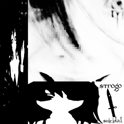 #strogosuicidal - Single