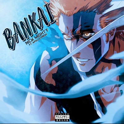Bankai (feat. Apollo Fresh) - Single