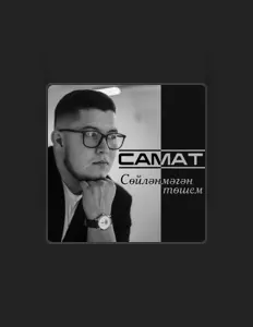 Самат을(를) 듣고, 뮤직 비디오를 보고, 약력을 읽고, 투어 일정 등을 확인하세요!