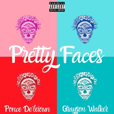 Pretty Faces (feat. Ponce De'leioun) - Single