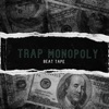 Trap Monopoly Beattape - EP