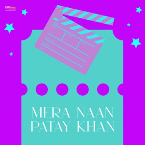 Mera Naan Patay Khan (Original Motion Picture Soundtrack) - EP