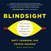 Blindsight: The (Mostly) Hidden Ways Marketing Reshapes Our Brains - Matt Johnson, PhD & Prince Ghuman