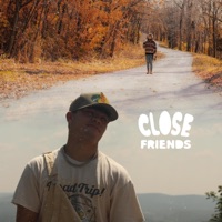 CLOSE FRIENDS - Single - Jack Frazier & JAYY