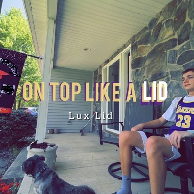 On Top Like a Lid - EP