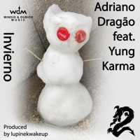 Invierno (feat. Yung Karma & lupinekwakeup) - Single - Adriano Dragão