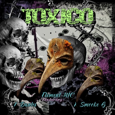Tóxico (feat. Dantes & Smooke G) - Single