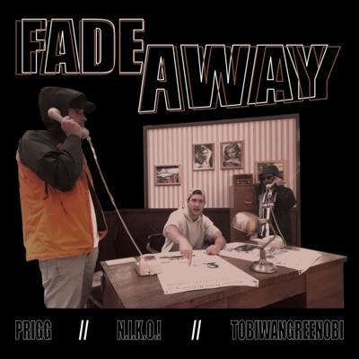 Fade Away (feat. Tobiwangreenobi & Nele Rook) - Single