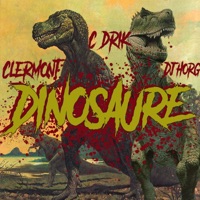 Dinosaure (feat. C-Drik & Dj-horg) - Single - Clermont
