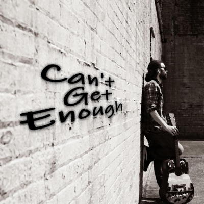 Can't Get Enough - Single