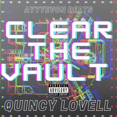 Clear the Vault (feat. AyyyeVon Beats) - Single
