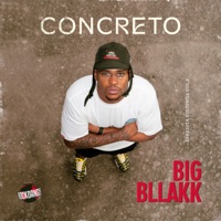 Concreto - Single - Big Bllakk & $amuka