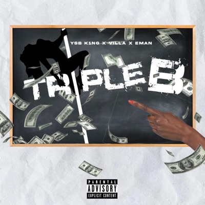 Tripple B (feat. Villa Chinx & E Man) - Single